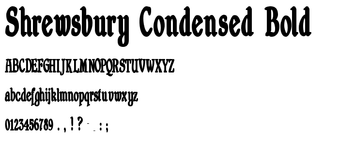 Shrewsbury-Condensed Bold font